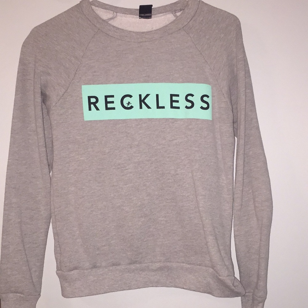 Grey long sleeve reckless sweatshirt